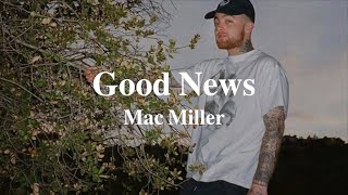 【歌詞和訳】Good News - Mac Miller