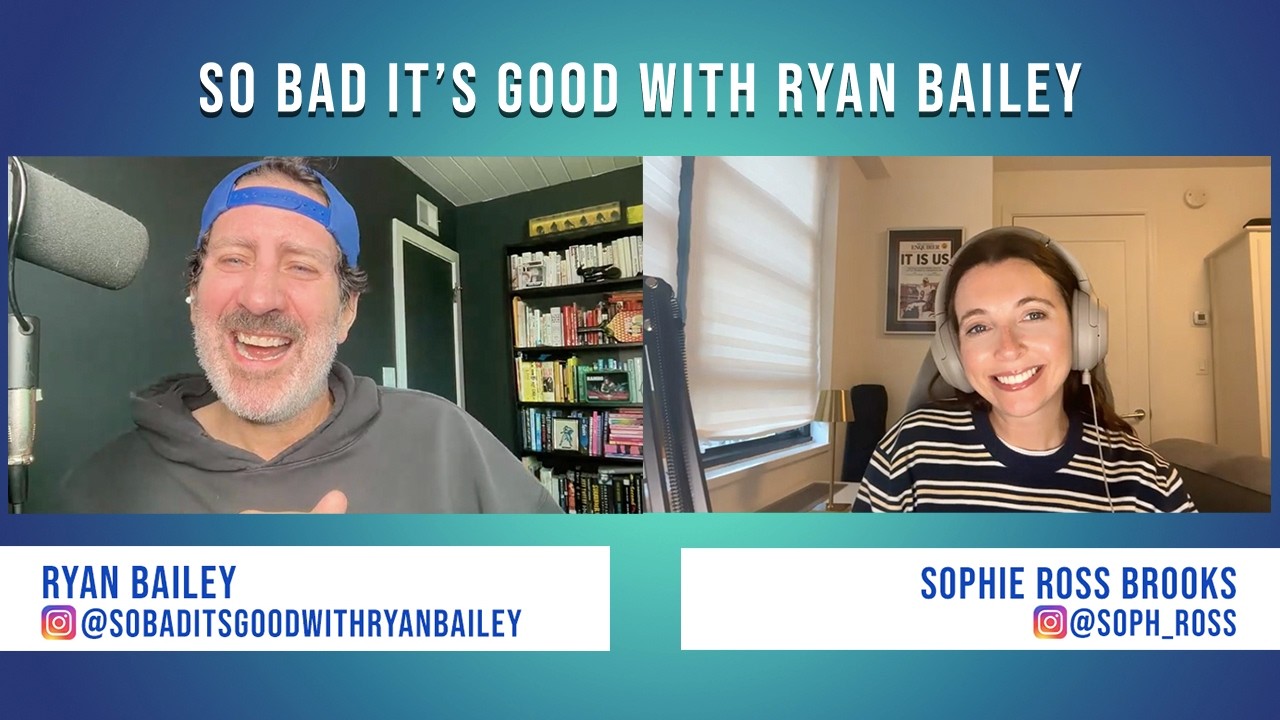 Pop Culture RoundUp with Sophie Ross Brooks - April 20, 2026 - So Bad It's Good with Ryan Bailey