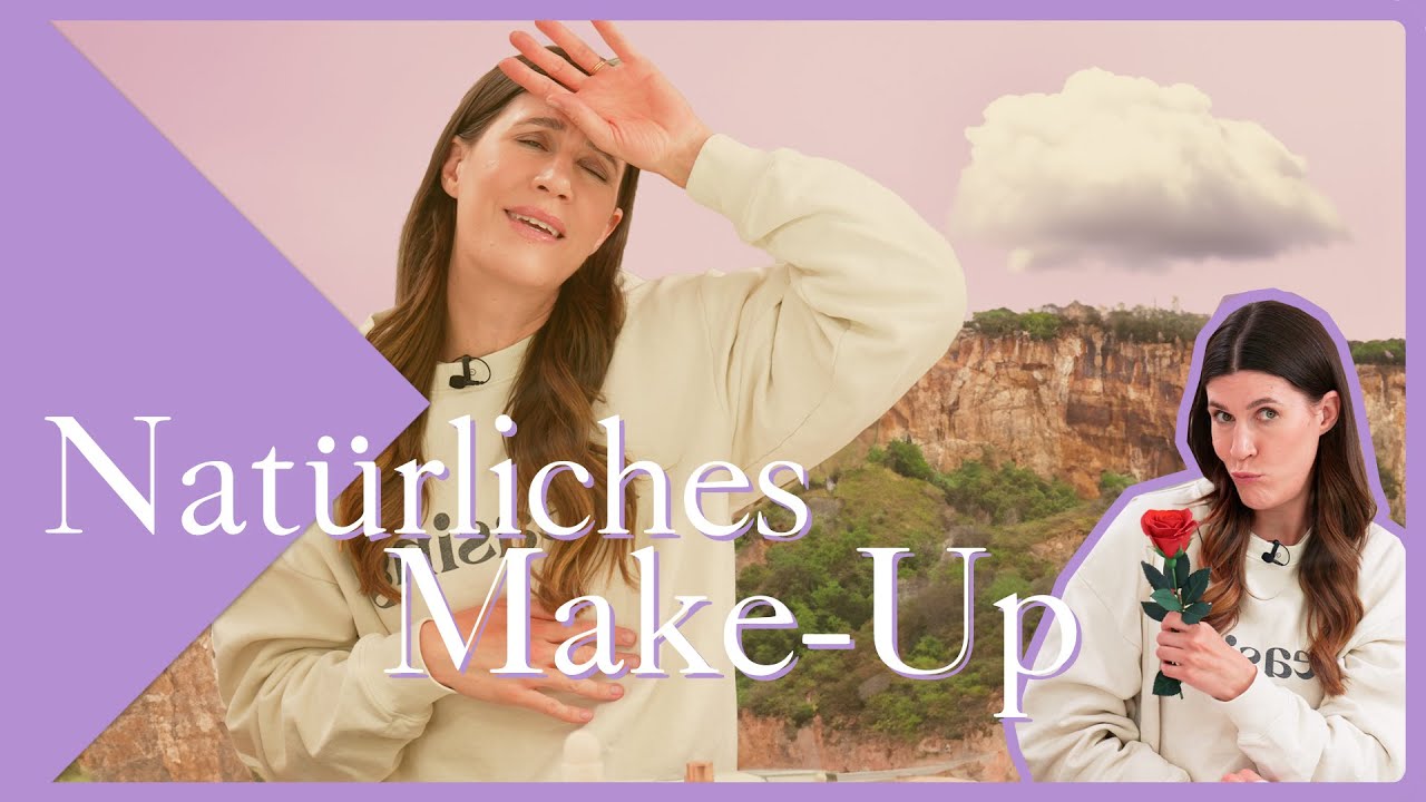 Natürliches Make Up für jeden Tag mit Komplimente-Garantie 💜