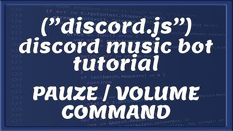 DISCORD MUSIC BOT PAUZE & VOLUME COMMAND || Tutorial #22 [Nederlands/Dutch]