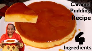 4 Ingredients Caramel Pudding | Dessert Recipe | Caramel Pudding Recipe | Caramel Custard Recipe screenshot 2