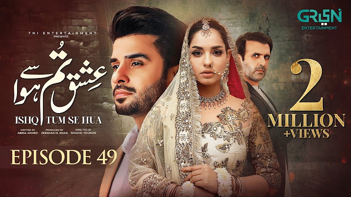Ishq Tum Se Hua Episode 49 (Subtitles) 7th July 2025 - Fahad Sheikh - Sukaina Khan - Hassan Ahmed