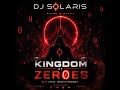 DJ Solaris-Kingdom of Zeroes