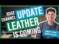 Huge channel update meet our new leather pro