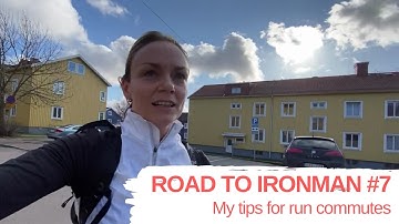 My tips for run commute #RoadToIronman