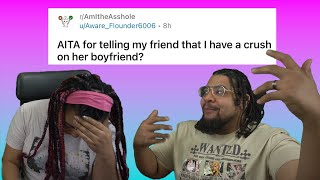 She's In Love With Her Friend's Boyfriend?!?  | r/AITA REACTION ft. Chavezz