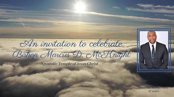An Invitation to Celebrate Bishop Marcus McKnight
