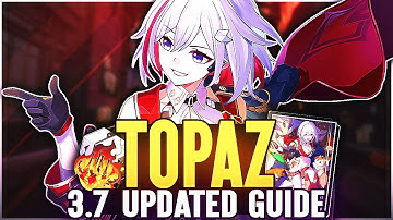 THIS is how you Build Topaz In 3.7+ | MAXIMIZE Her Potential! (Honkai: Star Rail Guide)