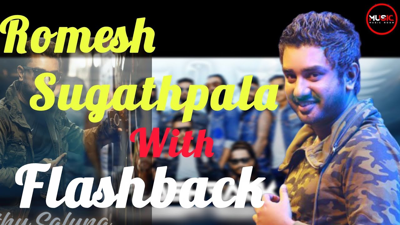 Romesh sugathapala songs collection with flashback 