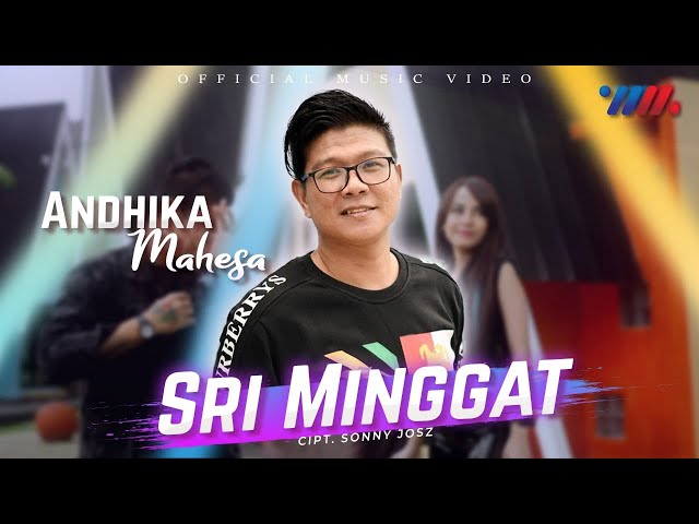 ANDIKA MAHESA - SRI MINGGAT ( OFFICIAL MUSIC VIDEO) class=