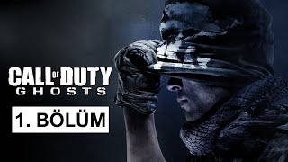 CESUR YENİ DÜNYA - CALL OF DUTY GHOSTS TÜRKÇE BÖLÜM 1