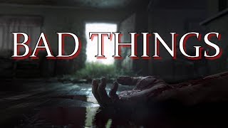 The Last Of Us Tribute Bad Things Summer Kennedy