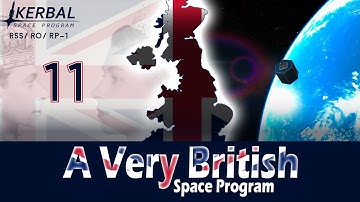 A Very British Space Program | Episode 11 | Second Times Better | KSP RSS/RO/RP-1