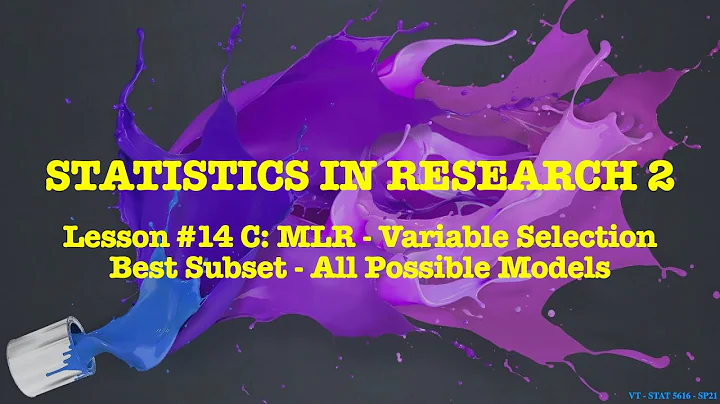 Lesson 14 C: MLR - Variable Selection - Best Subset