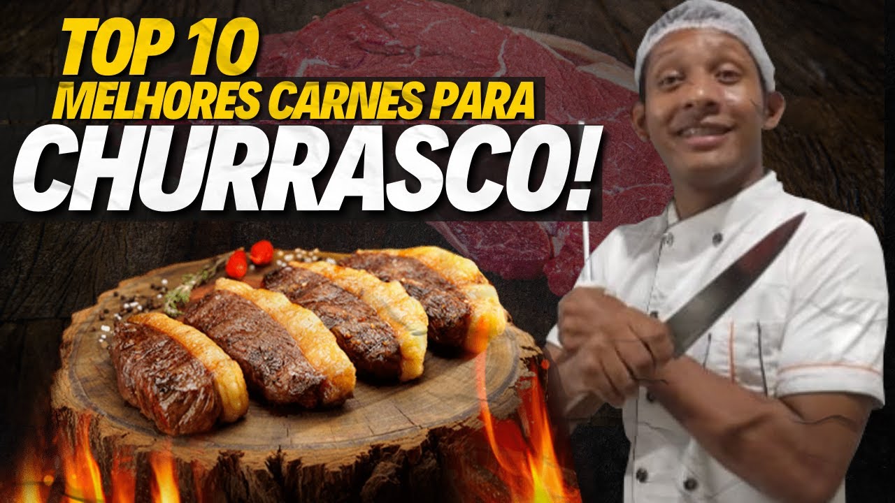 TOP 10 MELHORES CARNES PARA CHURRASCO!