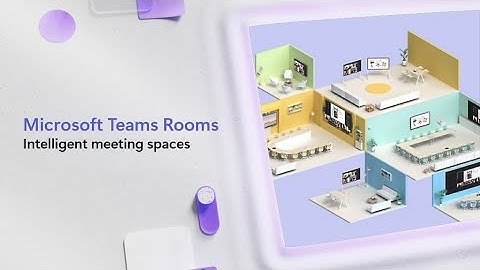 Microsoft Teams Rooms: Intelligent meeting spaces for the AI-powered workplace