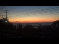 【絶景】【寝台特急】熱海付近よりサンライズ瀬戸から見る朝焼け(サンライズ)