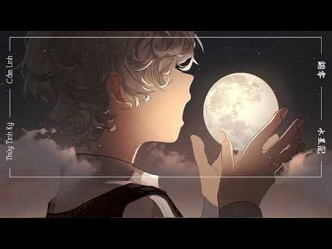 [Vietsub - Pinyin] Thủy Tinh Ký (Ký Ức Sao Thủy) - Cẩm Linh || 水星記 - 錦零