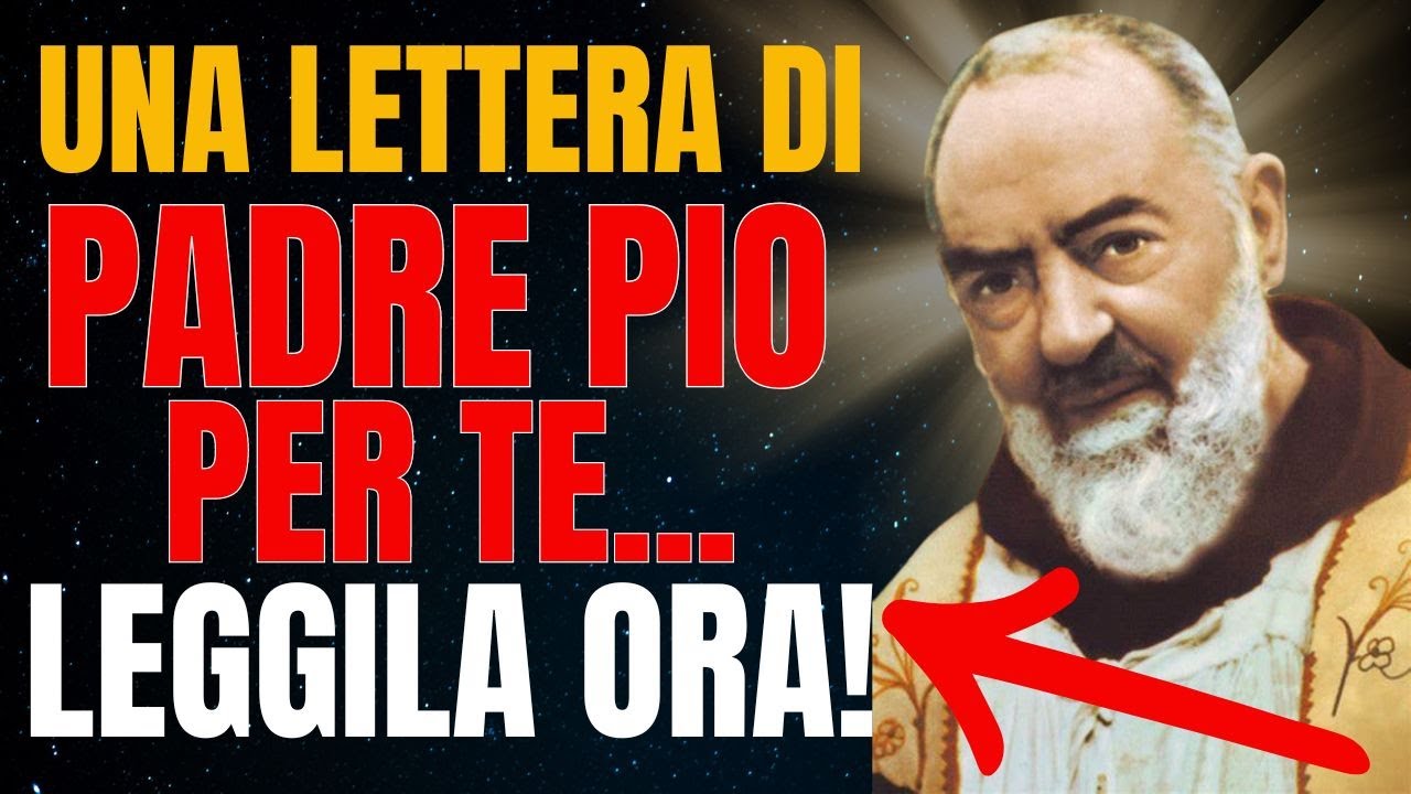 QUESTA LETTERA DI PADRE PIO HA GIÀ AIUTATO 100.000 PERSONE A SENTIRE LA