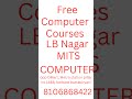 Free computer training in LB Nagar, Hyderabad