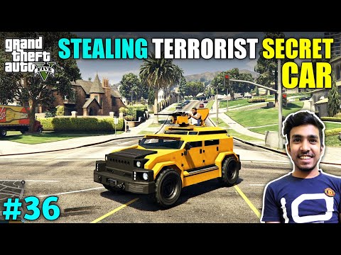 I STOLE TERRORIST TOP SECRET CAR | GTA V GAMEPLAY #36