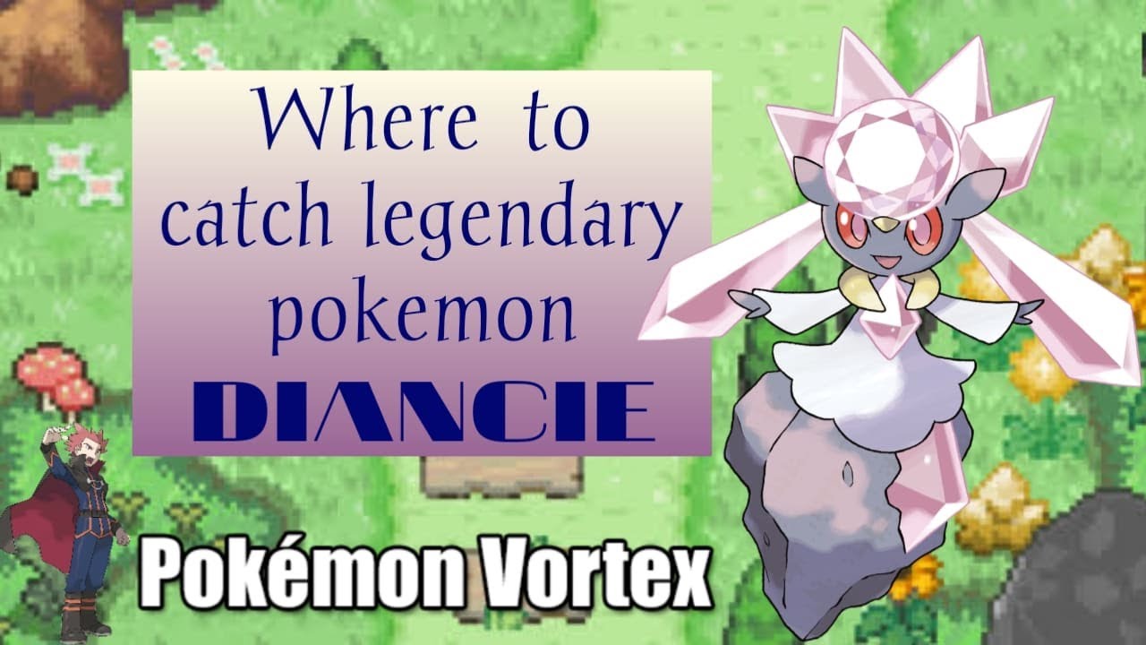 Catch legendary pokemon DIANCE in Pokemon Vortex V5 