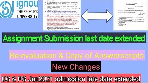 IGNOU Assignment submission last date extended || Re-evaluation & Copy of Answerscripts new changes|