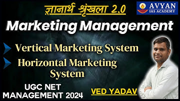 Marketing Management II Vertical Marketing System II Pgt Commerce UGC NET MANAGEMENT 2024 #avyanias