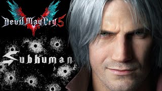 DANTE - SUBHUMAN 💥 [ WITH LYRICS ]