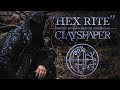 Clayshaper - "Hex Rite" Official Music Video