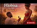 Hlobisa sa  2026 | Listen Before It Disappears | Zulu R&amp;B For Lovers