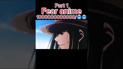 Fear anime scene🥶🥶