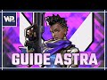 Valorant guide  comprendre astra