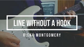 Ricky Montgomery - Line Without a Hook (Guitar Cover)