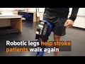 Robotic legs help stroke patients walk again