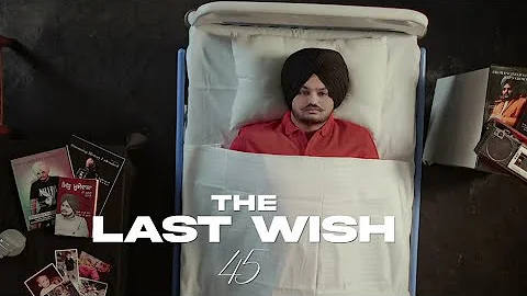 The last Wish sidhu moose wala New song | tiger halwara | the kidd | sidhu moose wala New song leak