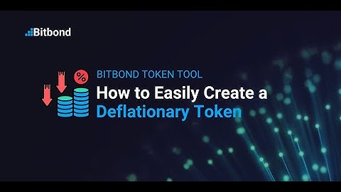 How to Create a Deflationary Token — Bitbond
