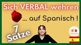 ⭐️A2 - B1?️ SCHLAGFERTIGE Sätze ?️ Sich VERBAL WEHREN auf SPANISCH ?️ SPANISCH SPRECHEN