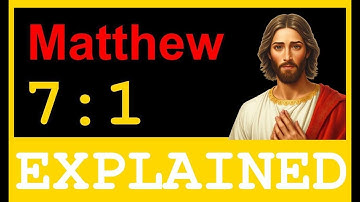 Matthew 7:1 Explained - Understanding 
