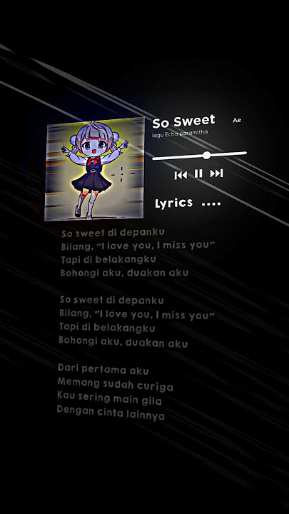 CCP lirik lagu | Dj so sweet viral tik tok🎶🎧🎵