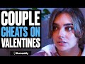 Couple cheats on valentines day what happens is shocking  illumeably