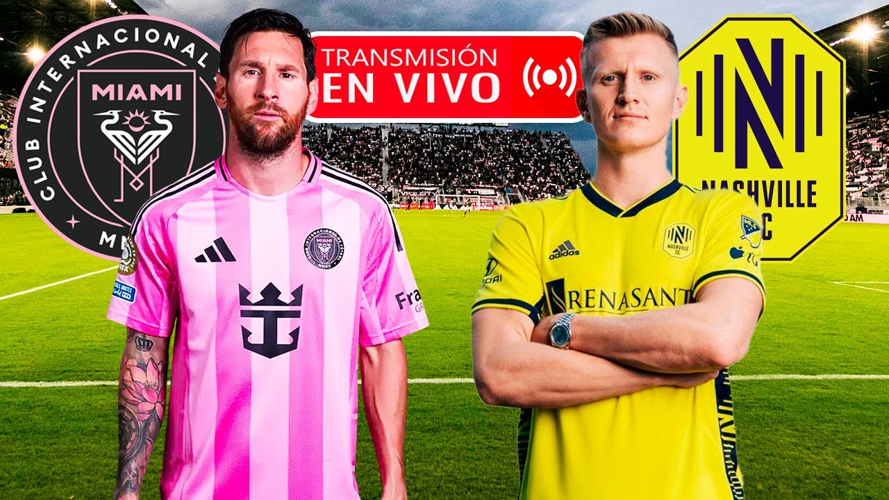 INTER MIAMI vs NASHVILLE 🔴 EN VIVO con Lionel Messi por los playoffs de ...