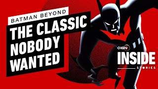 Batman Beyond - The Classic Nobody Wanted | IGN Inside Stories