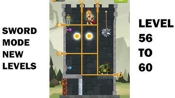 Hero Rescue | SWORD MODE NEW LEVELS | Level 56-60 Android Gameplay  2020