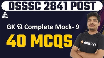 OSSSC RI, ARI, AMIN, SFS, Constable, Forest Guard 2021 | GK Class | Mock Test 9
