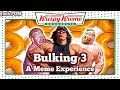 Bulking 3 - A Meme Experience