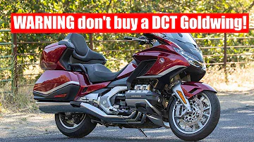 The Goldwing DCT is a nightmare at low speed handling.