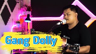 GANG DOLLY - Dalang Poer Cover Akustik