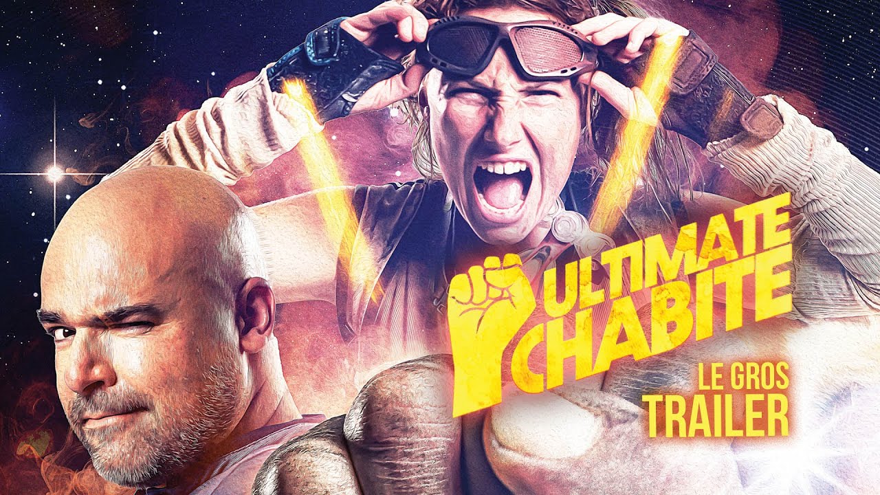 Ultimate Chabite - Le gros TRAILER