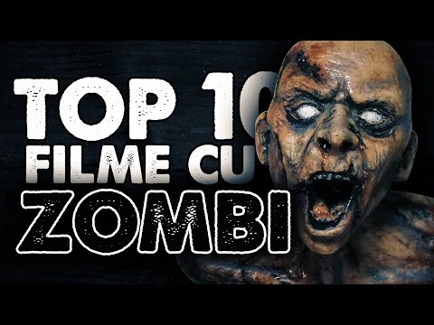 TOP 10 FILME CU ZOMBI